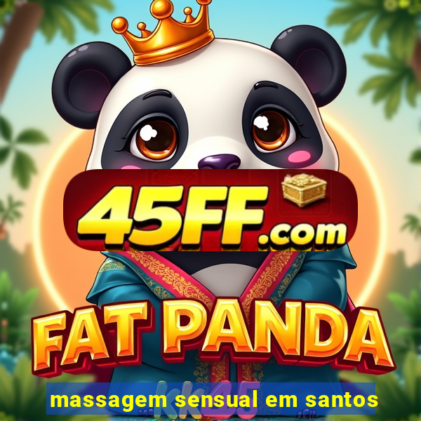 massagem sensual em santos